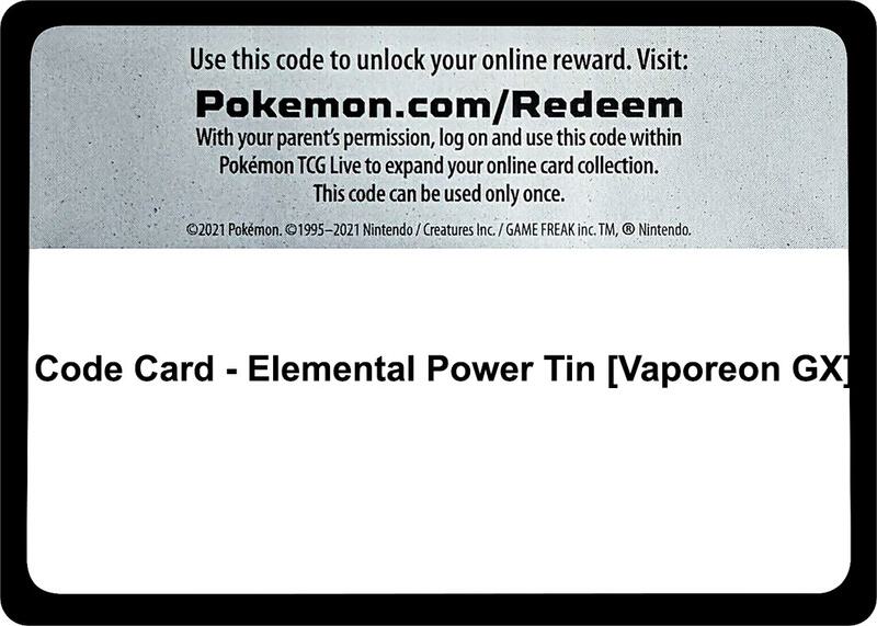 Code Card - Elemental Power Tin [Vaporeon GX]  from Miscellaneous Cards & Products