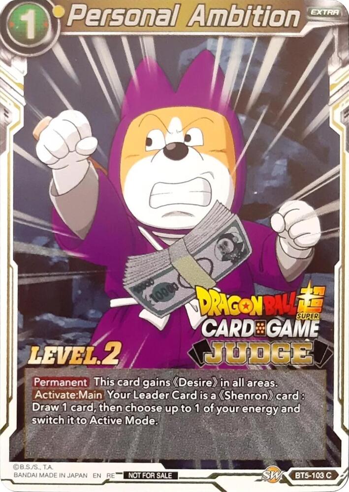 Personal Ambition (Level 2) (Judge) #BT5-103 — Tournament Promotion Cards