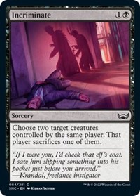 Incriminate - Streets of New Capenna - Magic: The Gathering card