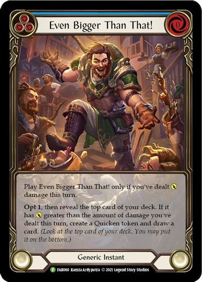 Even Bigger Than That! (Blue) - FAB060 Flesh and Blood: Promo Cards card price