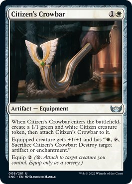 Citizen's Crowbar from SNC #8, Magic: The Gathering card