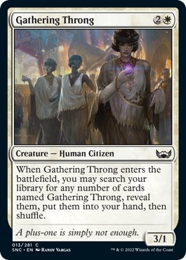 Gathering Throng from SNC #13, Magic: The Gathering card