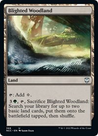 Blighted Woodland (Commander: Streets of New Capenna)