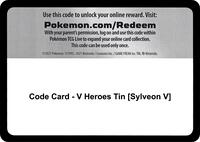 Code Card - V Heroes Tin [Sylveon V] · Miscellaneous Cards & Products · #— · Normal