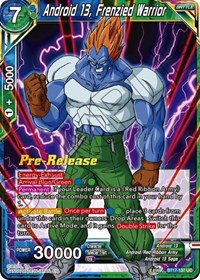 Android 13, Frenzied Warrior
