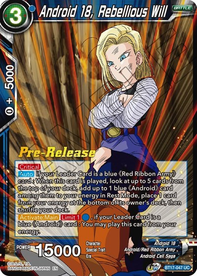 Android 18, Rebellious Will