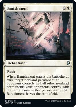 Banishment - Commander Legends: Battle for Baldur's Gate - Magic: The Gathering - TCGplayer.com Banishment - Commander Legends: Battle for Baldur's Gate - Magic: The Gathering - TCGplayer.com