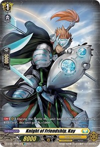 Knight of Friendship, Kay (SP)