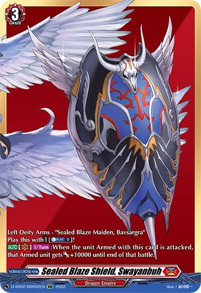 Sealed Blaze Shield, Swayanbuh (BSR)
