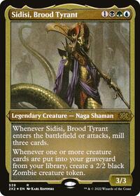 Sidisi, Brood Tyrant (Foil Etched)