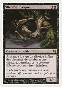 Toxin Sliver (French) - "Slivoïde toxique"
