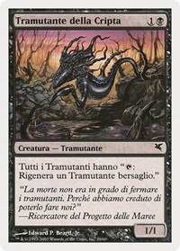 Crypt Sliver (Italian) - "Tramutante della Cripta"