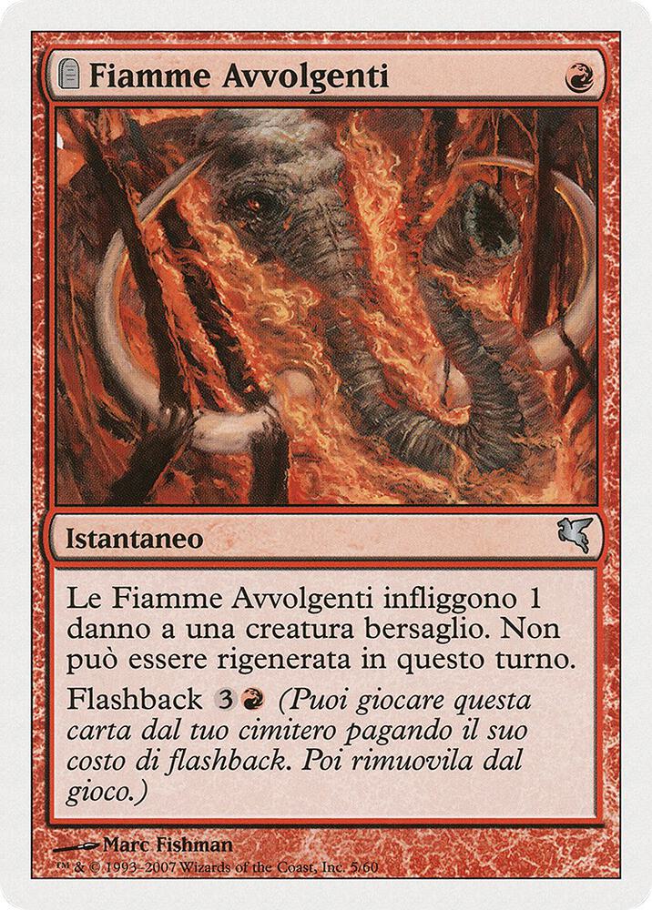 Engulfing Flames (Italian) - "Fiamme Avvolgenti"