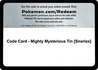 Code Card - Mighty Mysterious Tin [Snorlax] · Miscellaneous Cards & Products · #— · Normal