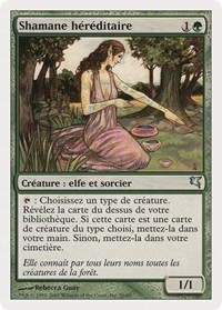 Bloodline Shaman (French) - "Shamane héréditaire"