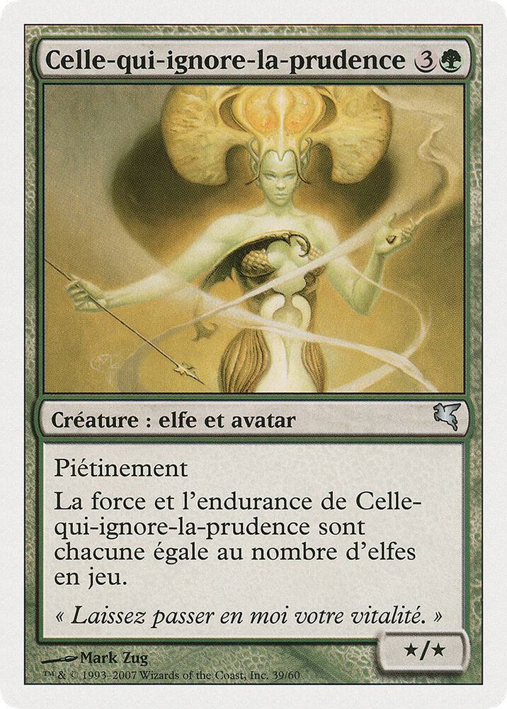 Heedless One (French) - "Celle-qui-ignore-la-prudence"