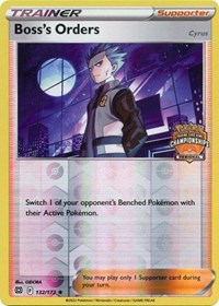 Boss's Orders - 132/172 (Regional Championships) #132/172 from League & Championship Cards Pokemon card image