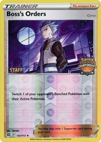 Boss's Orders - 132/172 (Regional Championships) [Staff] #132/172 from League & Championship Cards Pokemon card image