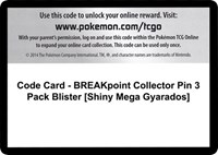 Code Card - BREAKpoint Collector Pin 3 Pack Blister [Shiny Mega Gyarados] from XY - BREAKpoint Pokemon card image