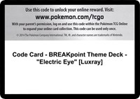 Code Card - BREAKpoint Theme Deck - "Electric Eye" [Luxray] from XY - BREAKpoint Pokemon card image