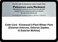 Code Card - Enhanced 2-Pack Blister Pack [Galarian Articuno, Galarian Zapdos, & Galarian Moltres] · Miscellaneous Cards & Products · #— · Normal
