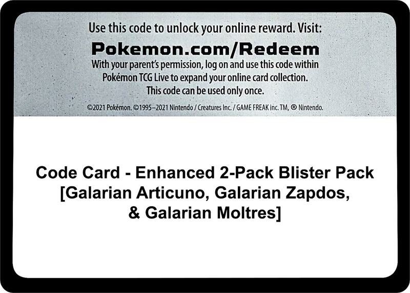 Code Card - Enhanced 2-Pack Blister Pack [Galarian Articuno, Galarian Zapdos, & Galarian Moltres] — Miscellaneous Cards & Products English