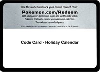 Code Card - Holiday Calendar from Miscellaneous Cards & Products Pokemon card image