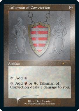 Talisman of Conviction (Retro Frame) (Foil Etched) - Secret Lair