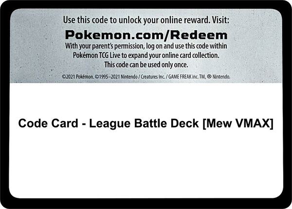 Code Card - League Battle Deck [Mew VMAX]