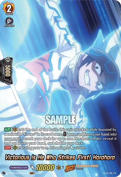 Victorious is He Who Strikes First! Horohoro (SKR)