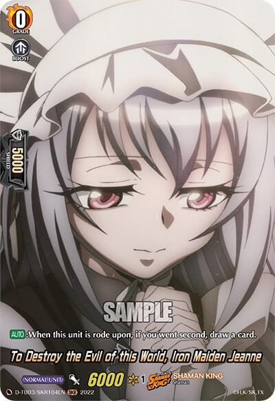 To Destroy the Evil of this World, Iron Maiden Jeanne (SKR)
