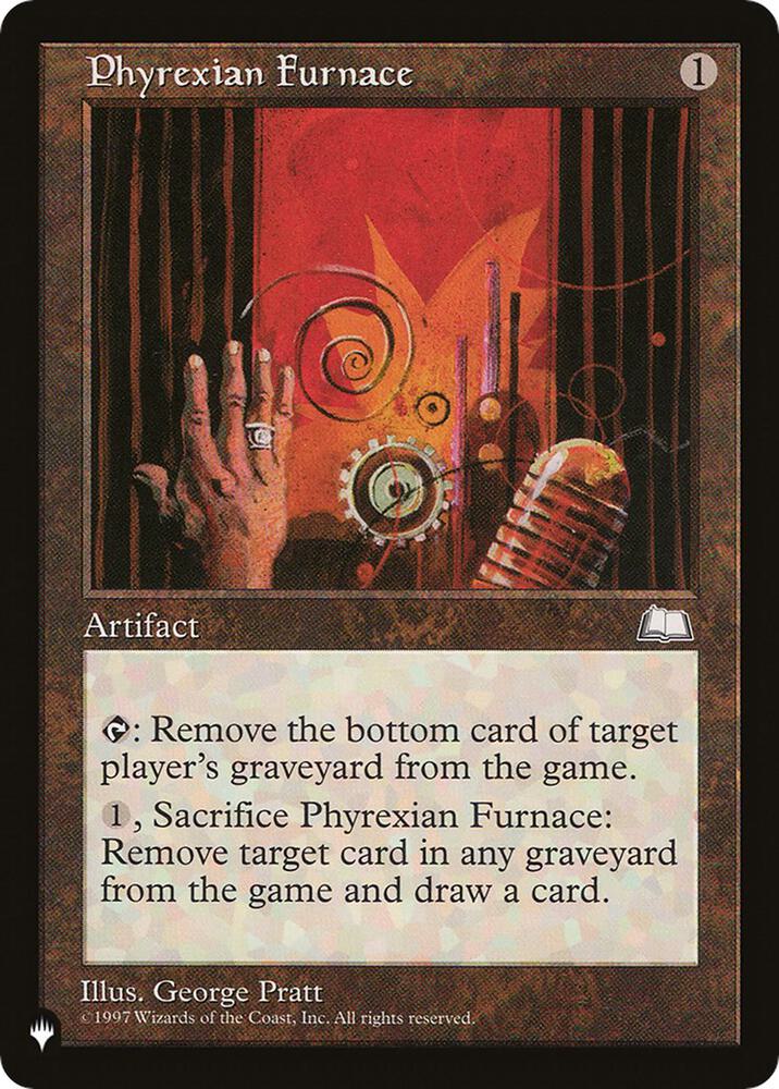 Phyrexian Furnace - The List Reprints - Magic: The Gathering