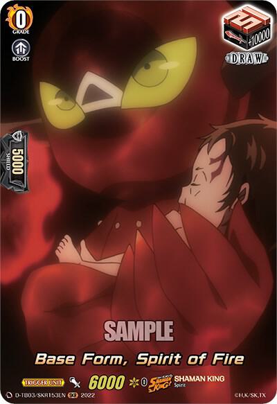 Base Form, Spirit of Fire (SKR)