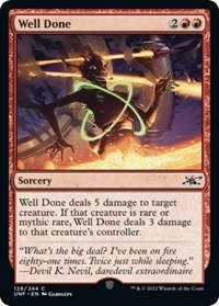 Well Done - Unfinity - Magic: The Gathering card