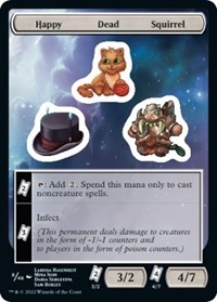 Happy Dead Squirrel - Unfinity - Magic: The Gathering card