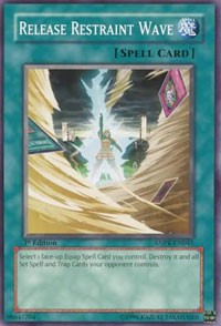 Release Restraint Wave (Ancient Prophecy)