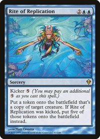 Rite of Replication (Zendikar)
