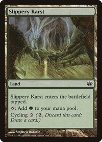Slippery Karst (Duel Decks: Garruk vs. Liliana)