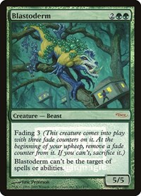 Blastoderm (FNM Promos)