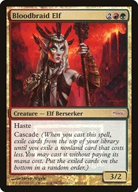 Bloodbraid Elf (FNM Promos)