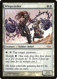 Whipcorder (FNM Promos)