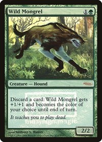 Wild Mongrel (FNM Promos)