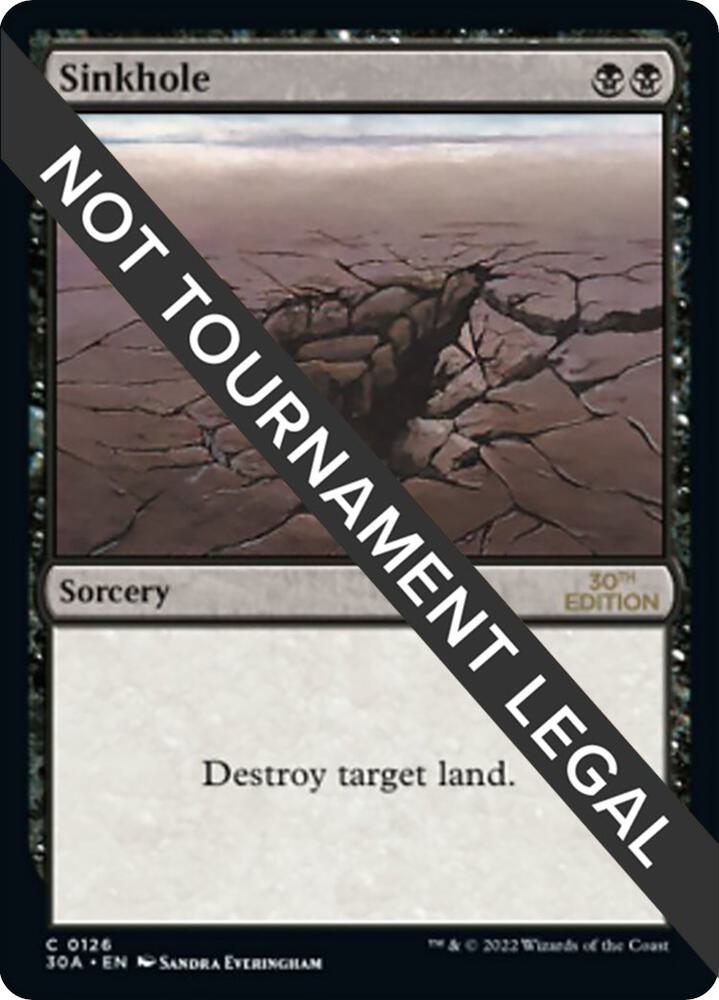 Sinkhole - 30th Anniversary Edition - Magic: The Gathering