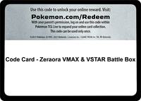 Code Card - Zeraora VMAX & VSTAR Battle Box · Miscellaneous Cards & Products · #— · Normal