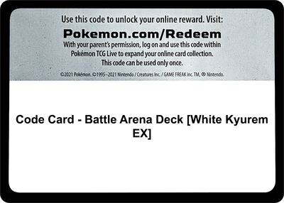Code Card - Battle Arena Deck [White Kyurem EX]