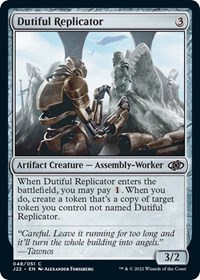 Dutiful Replicator - Jumpstart 2022 - Magic: The Gathering card