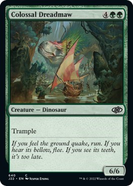 Colossal Dreadmaw from J22 #640, Magic: The Gathering card