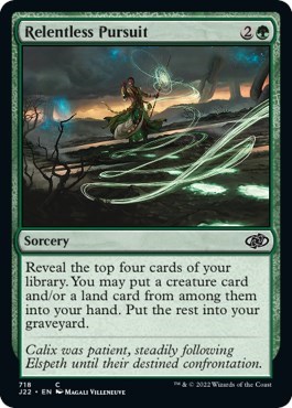 Relentless Pursuit from J22 #718, Magic: The Gathering card