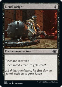Dead Weight from J22 #393, Magic: The Gathering card