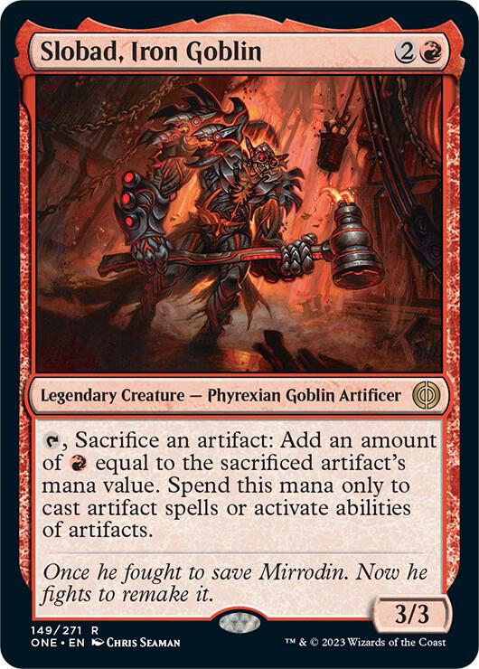 Slobad, Iron Goblin - Phyrexia: All Will Be One - Magic: The